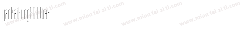 yankaikungEG Ultra字体转换